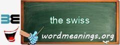 WordMeaning blackboard for the swiss